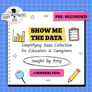 Show Me the Data: Simplifying Data Collection for Educators & Caregivers #recorded